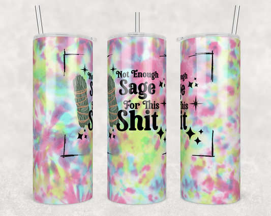 Not Enough Sage 20oz Tumbler