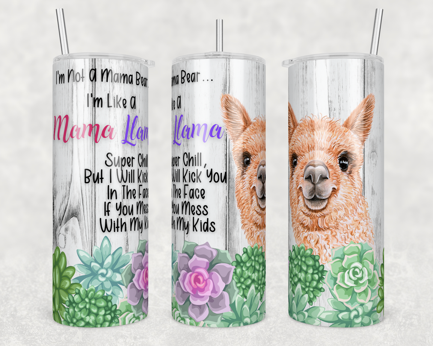 I'm Not A Mama Bear 20oz Tumbler